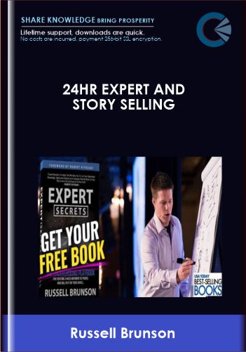 24hr Expert and Story Selling - Russell Brunson