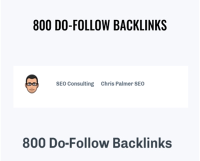 800 Do Follow Backlinks by Chris Palmer - BoxSkill net