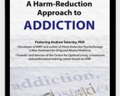 A Harm Reduction Approach to Addictions - BoxSkill net