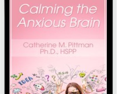 Calming the Anxious Brain - BoxSkill net