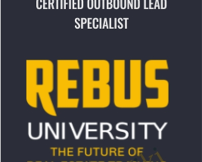 Certified Outbound Lead Specialist Rebus University - BoxSkill net