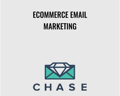 Chase Dimond E28093 Ecommerce Email Marketing - BoxSkill net