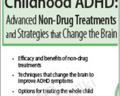 Childhood ADHD Advanced Non Drug Treatments Strategies that Change the Brain - BoxSkill net