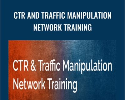 Chris Palmer E28093 CTR and Traffic Manipulation Network Training - BoxSkill net