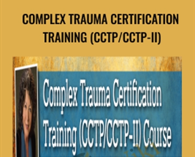 Complex Trauma Certification Training - BoxSkill net