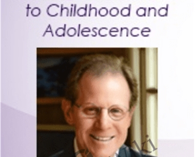 Dr Daniel Siegel on The Mindsight Approach for Children and Adolescence Integration Techniques for the Mind and the Developing Brain - BoxSkill net