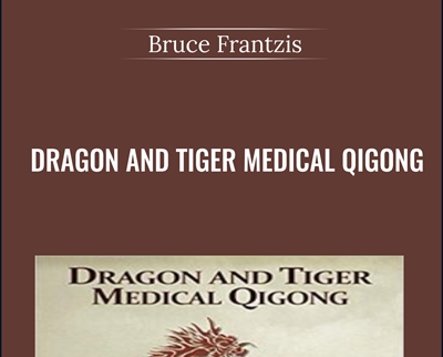 Dragon and Tiger Medical Qigong - BoxSkill net