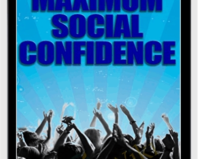 George Hutton E28093 Maximum Social Confidence - BoxSkill net