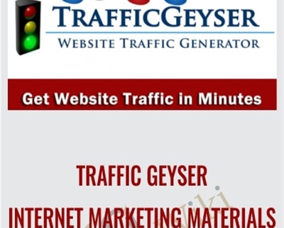 Internet Marketing Materials Traffic Geyser - BoxSkill net