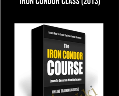 Iron Condor Class 2013 - BoxSkill net