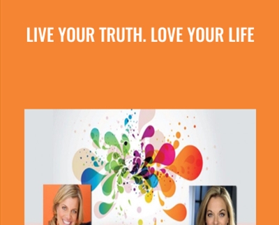Live Your Truth Love Your Life - BoxSkill net