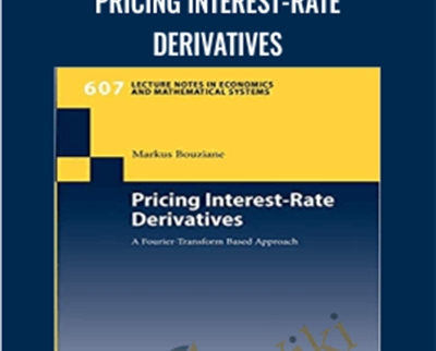 Markus Bouziane Pricing Interest Rate Derivatives - BoxSkill net