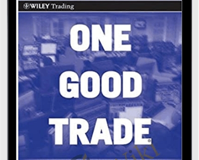 Mike Bellafiore E28093 One Good Trade Inside The Highly Competitive World Of Proprietary Trading - BoxSkill net