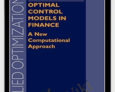 Ping Chen Sardar Islam E28093 Optimal Control Models In Finance A New Computational Approach - BoxSkill net