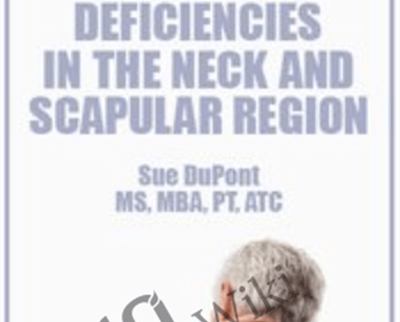 Postural and Movement Deficiencies in the Neck and Scapular Region - BoxSkill net