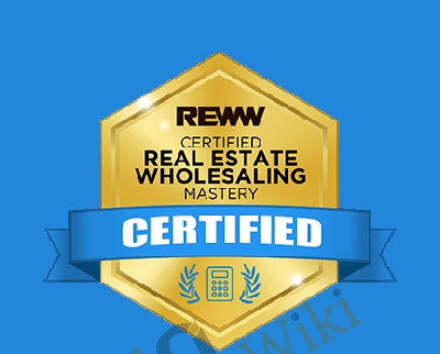 Real Estate Wholesaling Mastery REWW Academy - BoxSkill net