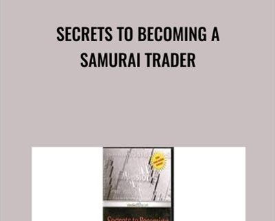 Secrets To Becoming A Samurai Trader - BoxSkill net