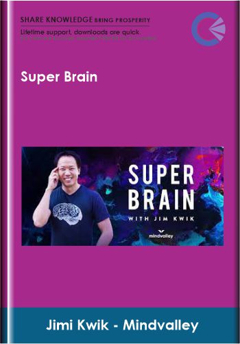 Super Brain - Jimi Kwik + bonus - Mindvalley