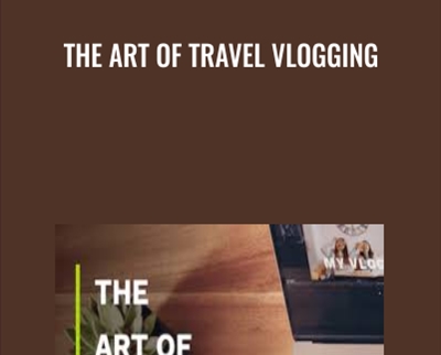 The Art of Travel Vlogging - BoxSkill net