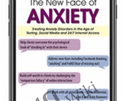 The New Face of Anxiety Treating Anxiety Disorders in the Age of Texting2C Social Media - BoxSkill net