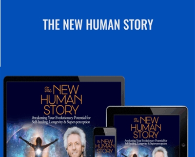 The New Human Story Gregg Braden - BoxSkill net