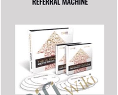 The Ultimate No BS Referral Machine Dan Kennedy - BoxSkill net