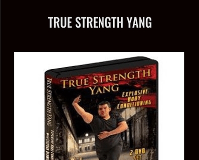 True Strength Yang Stephan Berwick - BoxSkill net