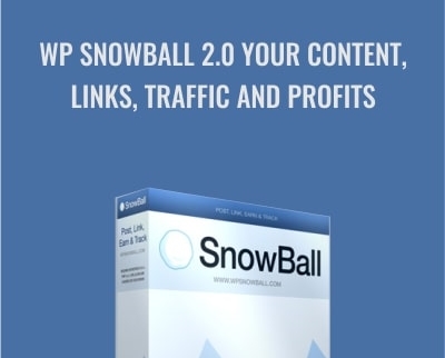 WP Snowball 2 0 Your Content2C Links2C Traffic and Profits Snowball - BoxSkill net