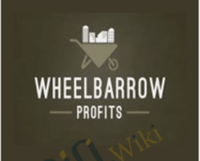 Wheelbarrow Profits Basic Jake Gino - BoxSkill net
