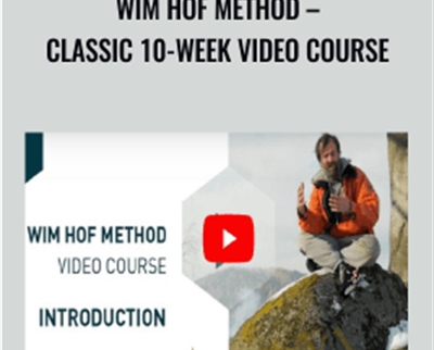 Wim Hof E28093 Wim Hof Method E28093 Classic 10 Week video course - BoxSkill net