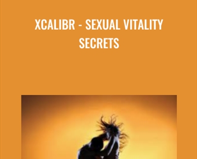 XCALIBR Sexual Vitality Secrets - BoxSkill net
