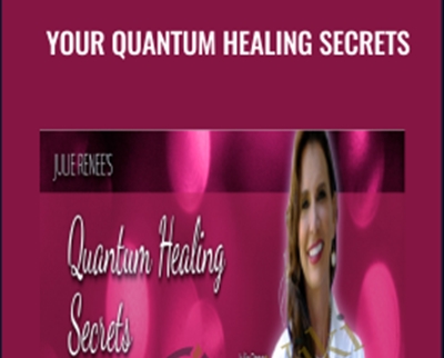 Your Quantum Healing Secrets - BoxSkill net