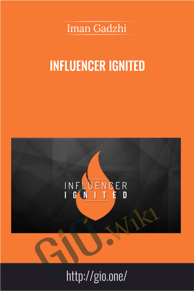 Influencer Ignited Iman Gadzhi - BoxSkill net