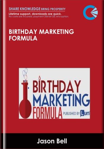 Only $67, Birthday Marketing Formula - Jason Bell