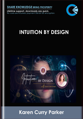 Purchuse Intuition by Design - Karen Curry Parker course at here with price $197 $57.