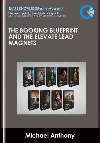 The Booking Blueprint + The Elevate Lead Magnets - Michael Anthony