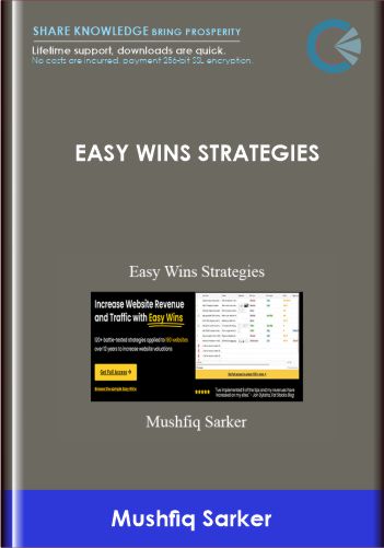 Purchuse Easy Wins Strategies - Mushfiq Sarker course at here with price $329 $97.