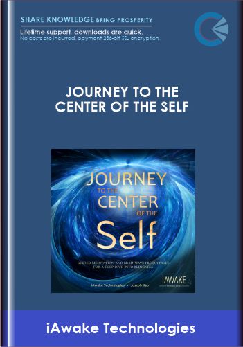 Purchuse Journey to the Center of the Self - iAwake Technologies course at here with price $47 $15.