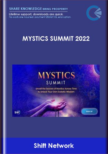 Purchuse Mystics Summit 2022 - Shift Network course at here with price $247 $59.