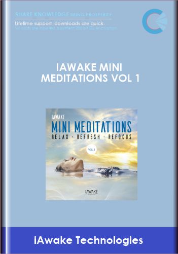 Purchuse iAwake Mini Meditations Vol 1 - iAwake Technologies course at here with price $37 $12.