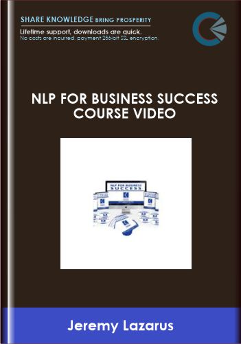 NLP for Business Success course video - Jeremy Lazarus, The Lazarus Consultancy Ltd