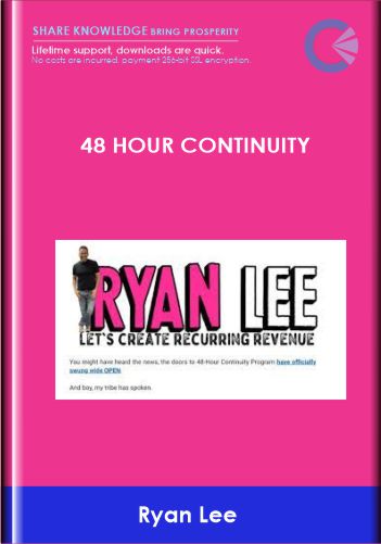 Purchuse 48 Hour Continuity - Ryan Lee course at here with price $497 $29.