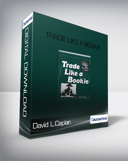 Purchuse David L.Caplan - Trade Like a Bookie course at here with price $128 $20.