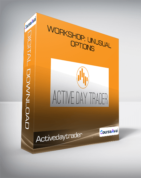 Purchuse Activedaytrader – Workshop: Unusual Options course at here with price $297 $32.