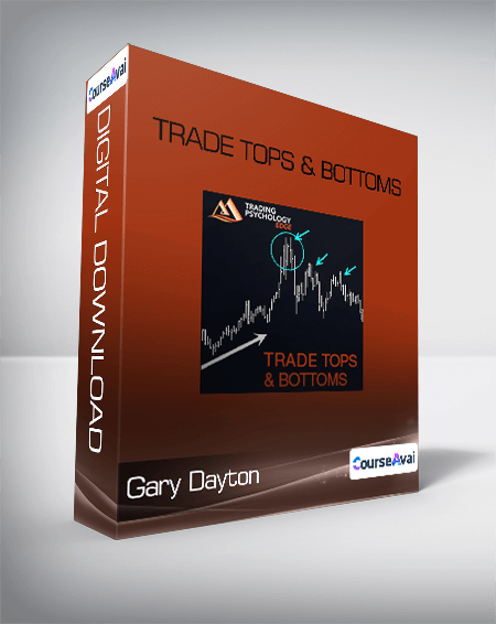 Purchuse Gary Dayton-Trade Tops & Bottoms course at here with price $299 $28.