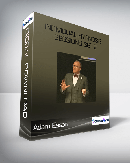 Purchuse Adam Eason - Individual Hypnosis Sessions Set 2 course at here with price $17 $18.