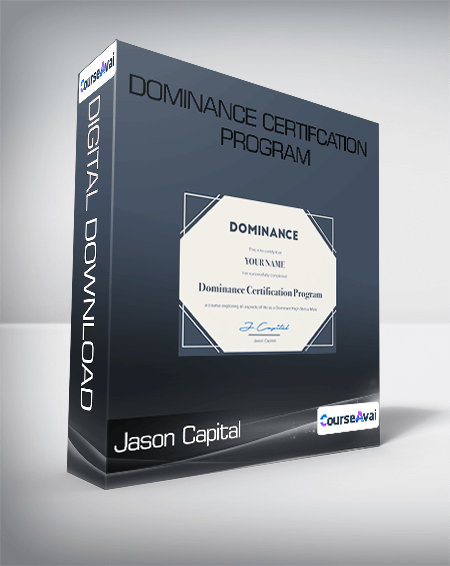 Purchuse Jason Capital - Dominance Certifcation Program course at here with price $2497 $183.
