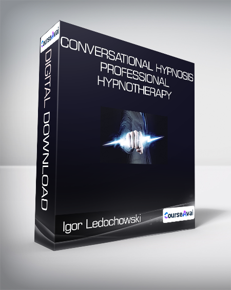 Purchuse Igor Ledochowski - Conversational Hypnosis Professional Hypnotherapy course at here with price $1650 $147.