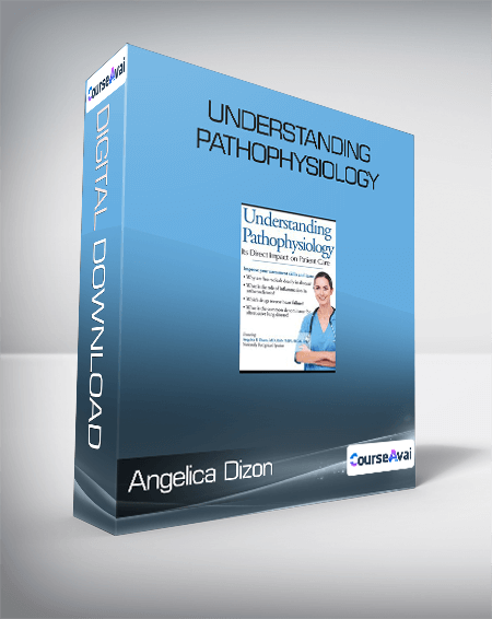 Purchuse Angelica Dizon - Understanding Pathophysiology course at here with price $219 $64.