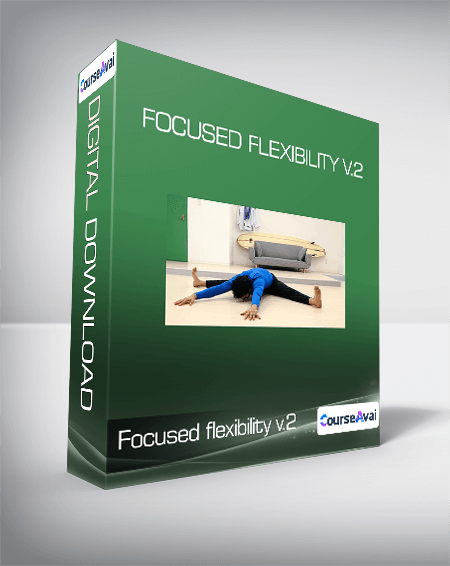 Purchuse Focused flexibility v.2 course at here with price $95 $31.